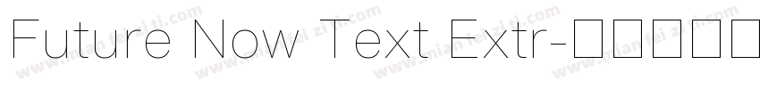 Future Now Text Extr字体转换